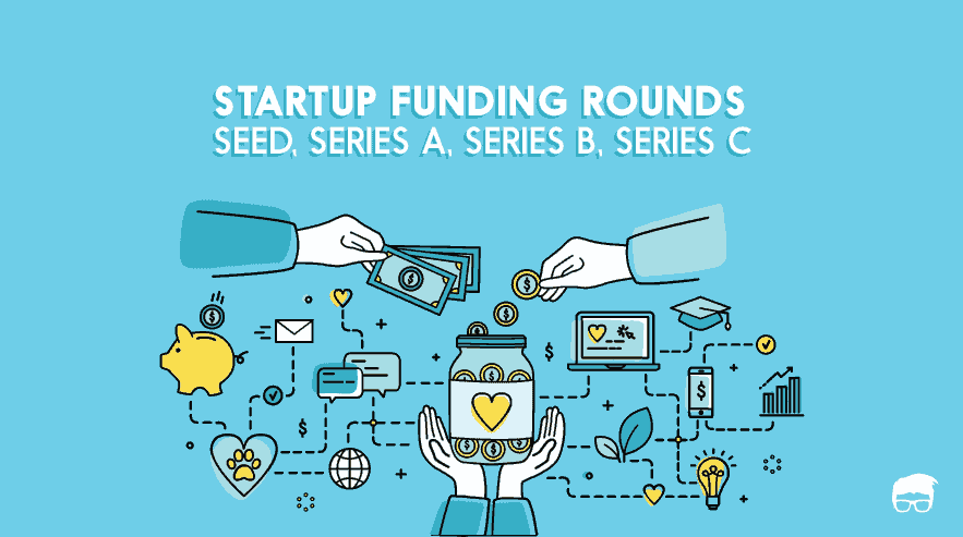 The Essential Guide to Startup Funding Rounds